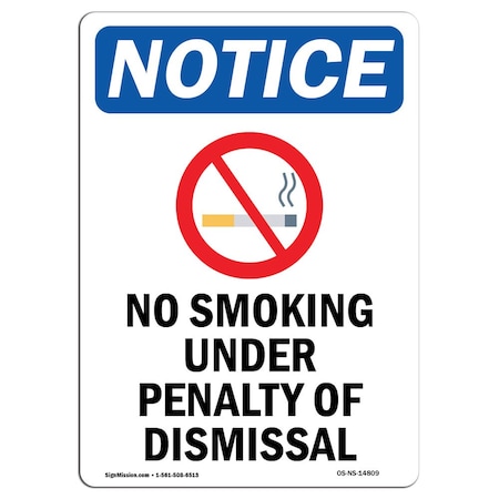 OSHA Notice Sign, No Smoking Under Penalty With Symbol, 14in X 10in Decal